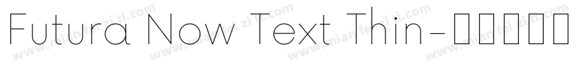 Futura Now Text Thin字体转换